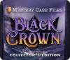 Mystery Case Files: Black Crown Collector's Edition spil