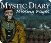 Mystic Diary: Missing Pages spil