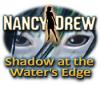 Nancy Drew: Shadow at the Water's Edge spil