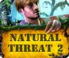 Natural Threat 2 spil