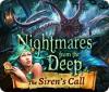 Nightmares from the Deep: The Siren's Call spil