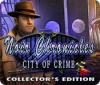 Noir Chronicles: City of Crime Collector's Edition spil
