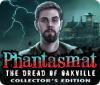 Phantasmat: The Dread of Oakville Collector's Edition spil