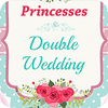 Princesses Double Wedding spil