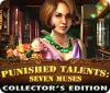 Punished Talents: Seven Muses Collector's Edition spil