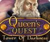 Queen's Quest: Tower of Darkness spil