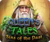 Queen's Tales: Sins of the Past spil