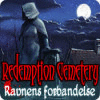 Redemption Cemetery: Ravnens forbandelse spil