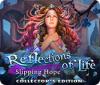 Reflections of Life: Slipping Hope Collector's Edition spil