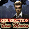 Resurrection: New Mexico spil