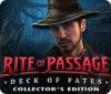 Rite of Passage: Deck of Fates Collector's Edition spil