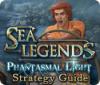 Sea Legends: Phantasmal Light Strategy Guide spil