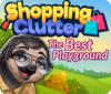 Shopping Clutter: The Best Playground spil