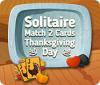 Solitaire Match 2 Cards Thanksgiving Day spil
