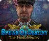 Spear of Destiny: The Final Journey spil