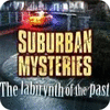 Suburban Mysteries: The Labyrinth of The Past spil