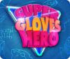 Super Gloves Hero spil