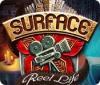 Surface: Reel Life spil