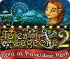Tales of Lagoona 2: Peril at Poseidon Park spil