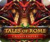 Tales of Rome: Grand Empire spil