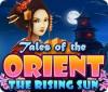 Tales of the Orient: The Rising Sun spil