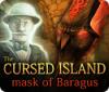The Cursed Island: Mask of Baragus spil