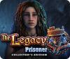 The Legacy: Prisoner Collector's Edition spil