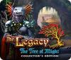 The Legacy: The Tree of Might Collector's Edition spil