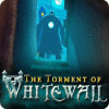 The Torment of Whitewall spil