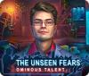 The Unseen Fears: Ominous Talent Collector's Edition spil