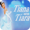 Tiana and the Tiara spil