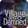 Village Of The Damned spil