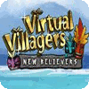Virtual Villagers 5: New Believers spil