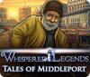 Whispered Legends: Tales of Middleport spil