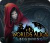 Worlds Align: Beginning spil