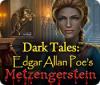 Dark Tales: Edgar Allan Poe's Metzengerstein game