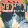 Døden kommer til Fairing Point: En roman af Dana Knightstone game