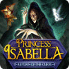 Princess Isabella: Forbandelsen vender tilbage game